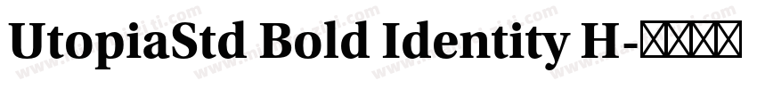 UtopiaStd Bold Identity H字体转换